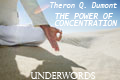 The Power of Concentration, by Theron Q. Dumont