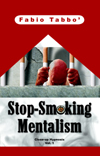 Stop-Smoking Mentalism, by Fabio Tabbo'